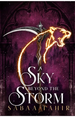 A Sky Beyond the Storm: The jaw-dropping finale to the New York Times bestselling fantasy series that began with AN EMBER IN THE ASHES: Book 4 (Ember Quartet)